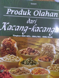 Produk Olahan dari kacang -kacangan