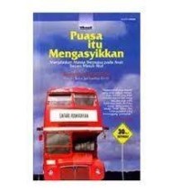 Puasa Itu Mengasyikkan