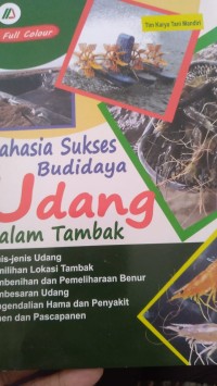 Rahasia Sukses Budidaya : Udang Dalam Tambak