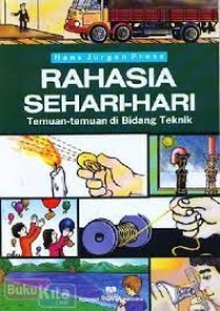 Rahasia Sehari - Hari Temuan - Temuan Di Bidang Teknik