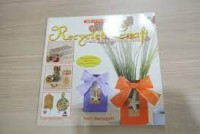 Recycles Craft Kreasi Baru Dari Barang Bekas