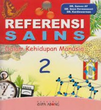 Referensi Sains Dalam Kehidupan MANUSIA 2