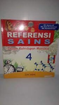 Referensi Sains Dalam Kehidupan MANUSIA 4