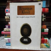 Renungan Kloset dari Cengkeh sampai Utrecht