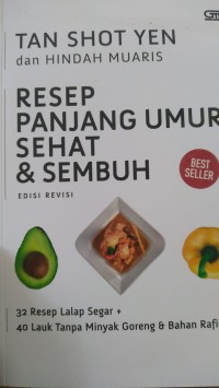 Resep Panjang Umur Sehat dan Sembuh