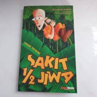 Sakit 1/2 Jiwa
