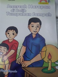 Secercah Harapan di Balik Tumpukan Sampah