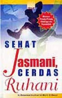 Sehat Jasmani, Cerdas Rohani
