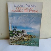 Selayang Pandang Kepulauan Bangka Belitung