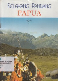 Selayang Pandang Papua