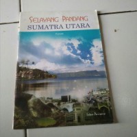 Selayang Pandang Sumatra Utara