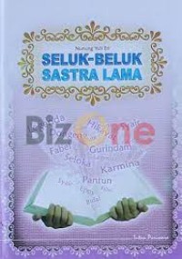 Seluk Beluk Sastra Lama