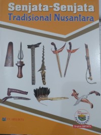 Senjata Senjata  Tradisional Nusantara