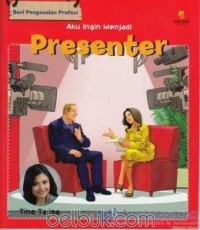 Seri Aku Ingin Menjadi Presenter