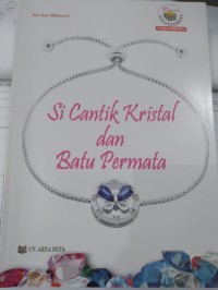 Si Cantik Kristal dan Batu Permata
