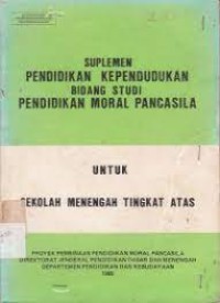 Suplemen Pendidikan Kependudukan Bidang Studi Pendidikan Moral Pancasila