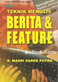 Teknik Menulis Berita & Feature
