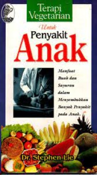 Terapi Vegetarian Untuk Penyakit Anak