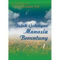 Tujuh Golongan Manusia Beruntung