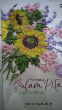 Image of Tutorial : Sulam Pita = 15 Jenis Bunga