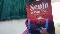 Image of Senja di Pentas Seni Antologi Cerpen Dan Puisi