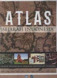 Image of Atlas Sejarah Indonesian Untuk Pendidikan Sekolah Menengah Pertama