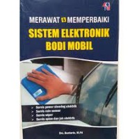 Image of Merawat & Memperbaiki Sistem Elektronik Bodi Mobil