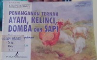 Image of Penanganan Ternak Ayam, Kelinci, Domba, dan Sapi